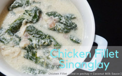 Afforda-Meal: “Chicken Fillet Sinanglay Recipe”