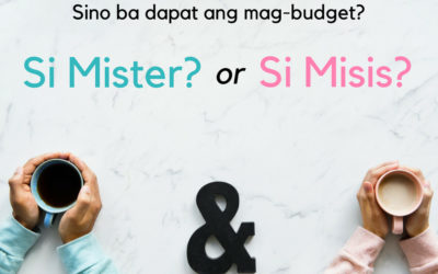 Sino ba dapat ang mag-budget? Si Mister or Misis?